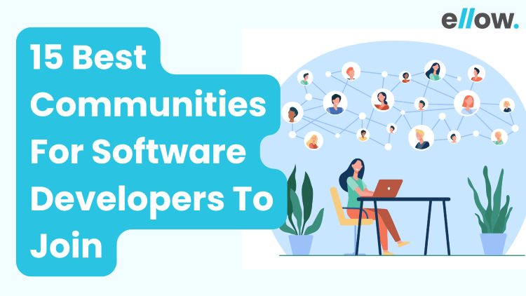 15 Best Communities For Software Developers To Join
