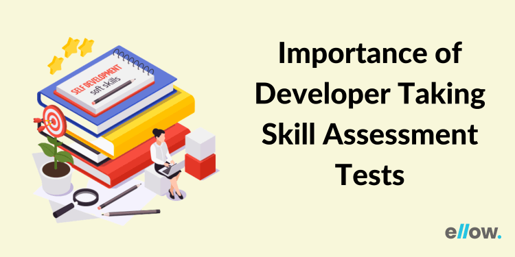 Importance of Developer Taking Skill Assessment Tests