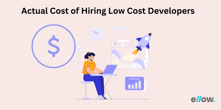 Cost of hiring low cost developers