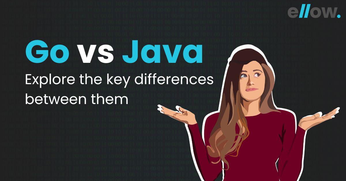 Go vs Java