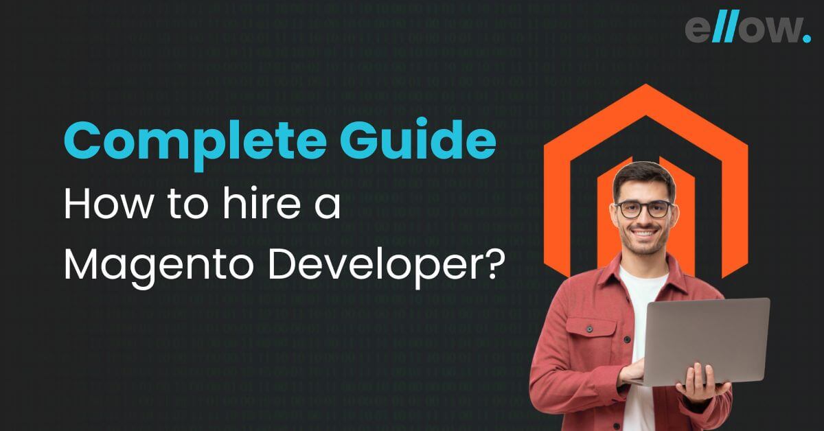 How to hire a Magento Developer