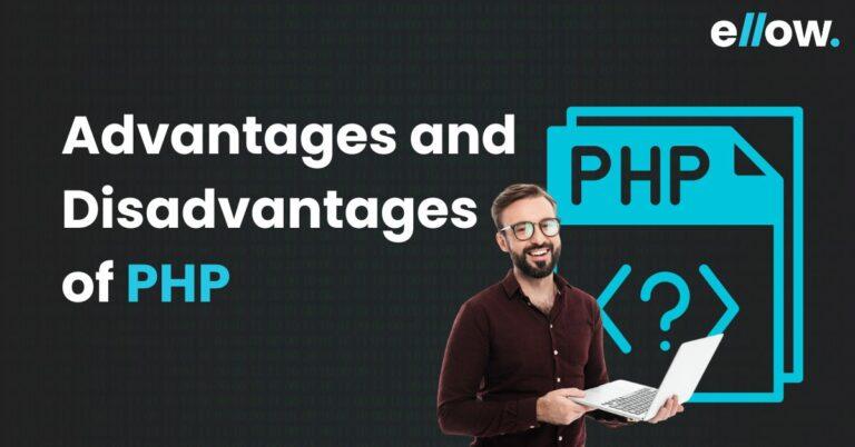 Advantages And Disadvantages Of PHP - Ellow.io