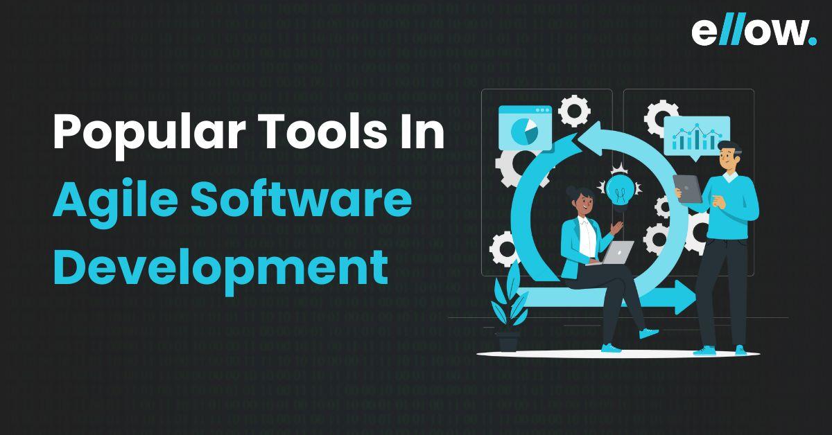 Popular Tools In Agile Software Development