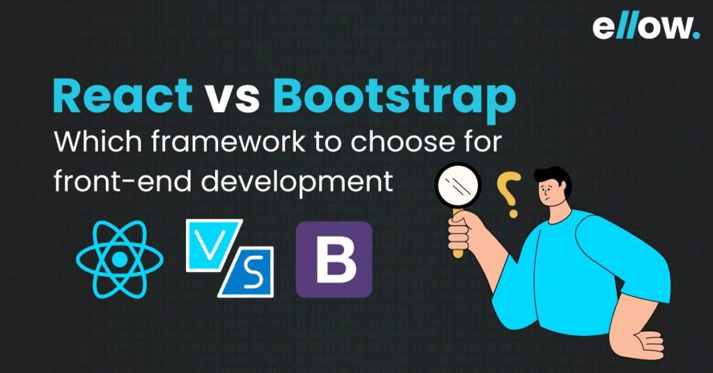React vs Bootstrap﻿