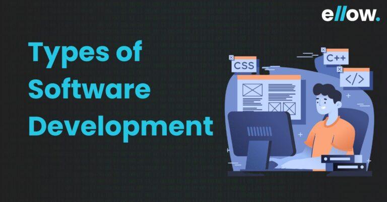 13 Types Of Software Development Ellow Io 13 Types Of Software Development Ellow Io