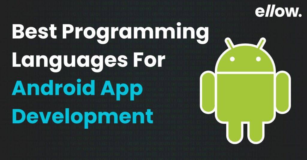 top languages for android app development