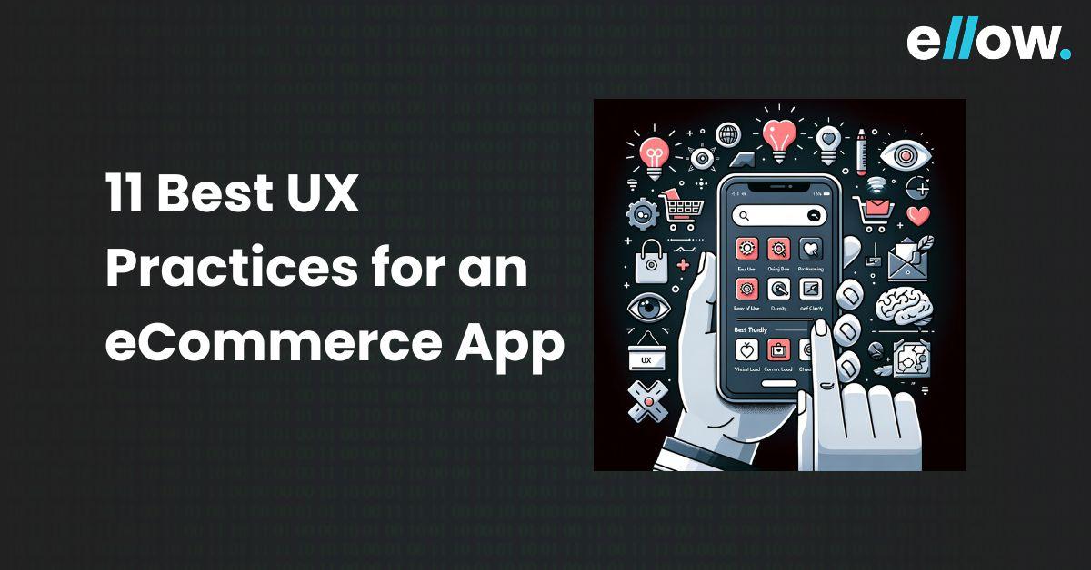 11 Best UX Practices for an eCommerce App