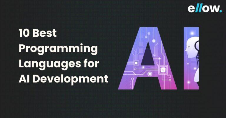 10 Best Programming Languages for AI Development in 2024 - ellow.io