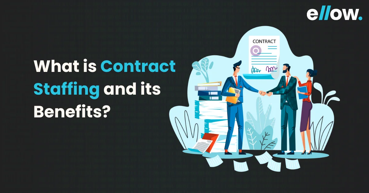 Contract Staffing and its Benefits