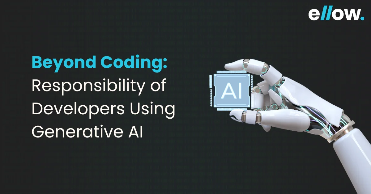 Beyond Coding: Responsibility of Developers Using Generative AI