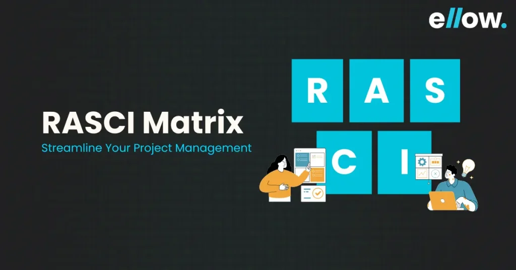 RASCI Matrix