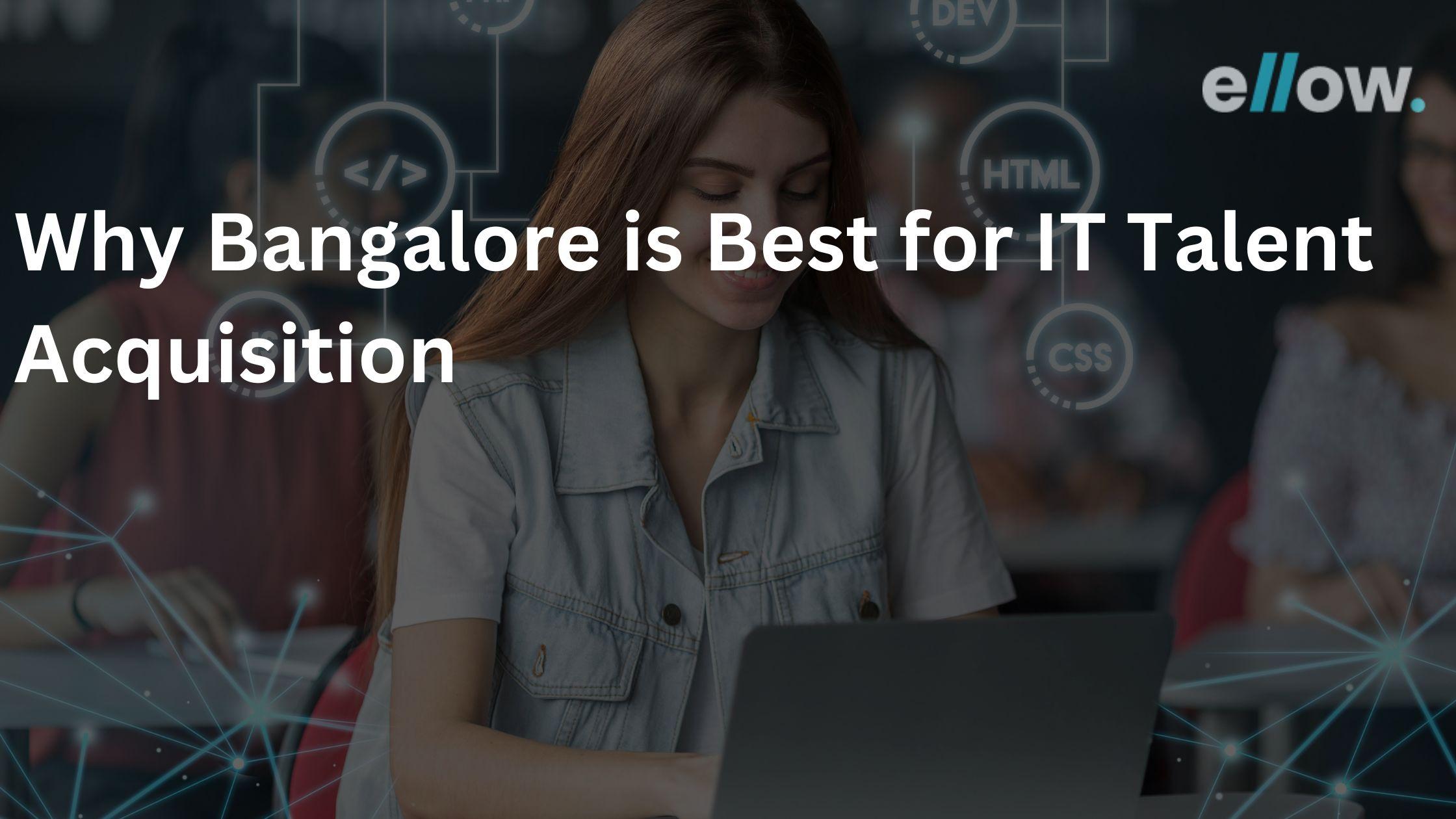 Best for IT Talent Acquisition in Bangalore