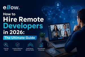 How to Hire Remote Developers in 2026: The Ultimate Guide