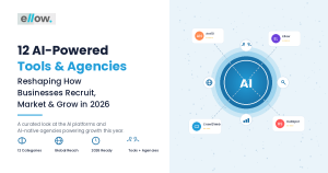 12 AI-Powered Tools and Agencies Reshaping How Businesses Recruit, Market, and Grow in 2026
