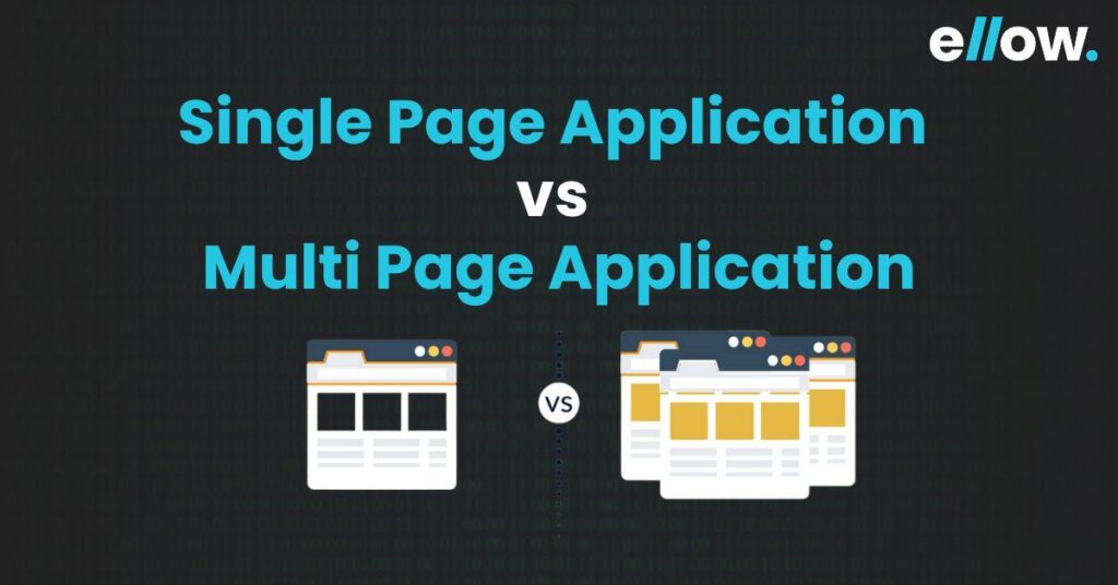 Single Page Application vs Multi Page Application