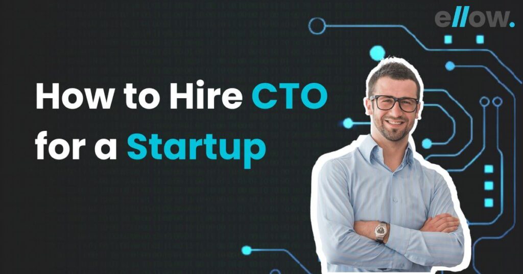 how to hire a cto for a startup